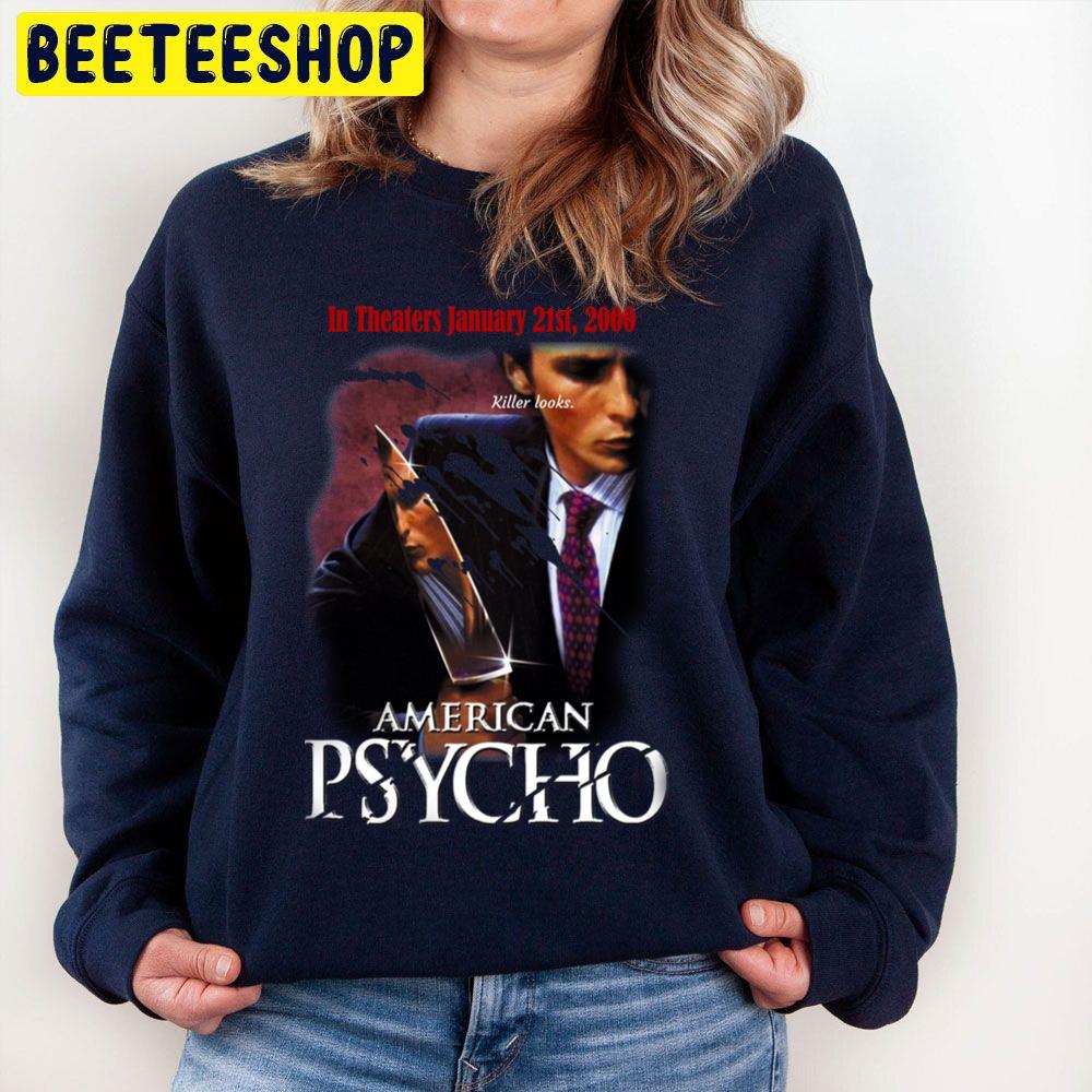 In Theaters January 21st 2000 American Psycho Movie Halloween Trending Unisex Sweatshirt