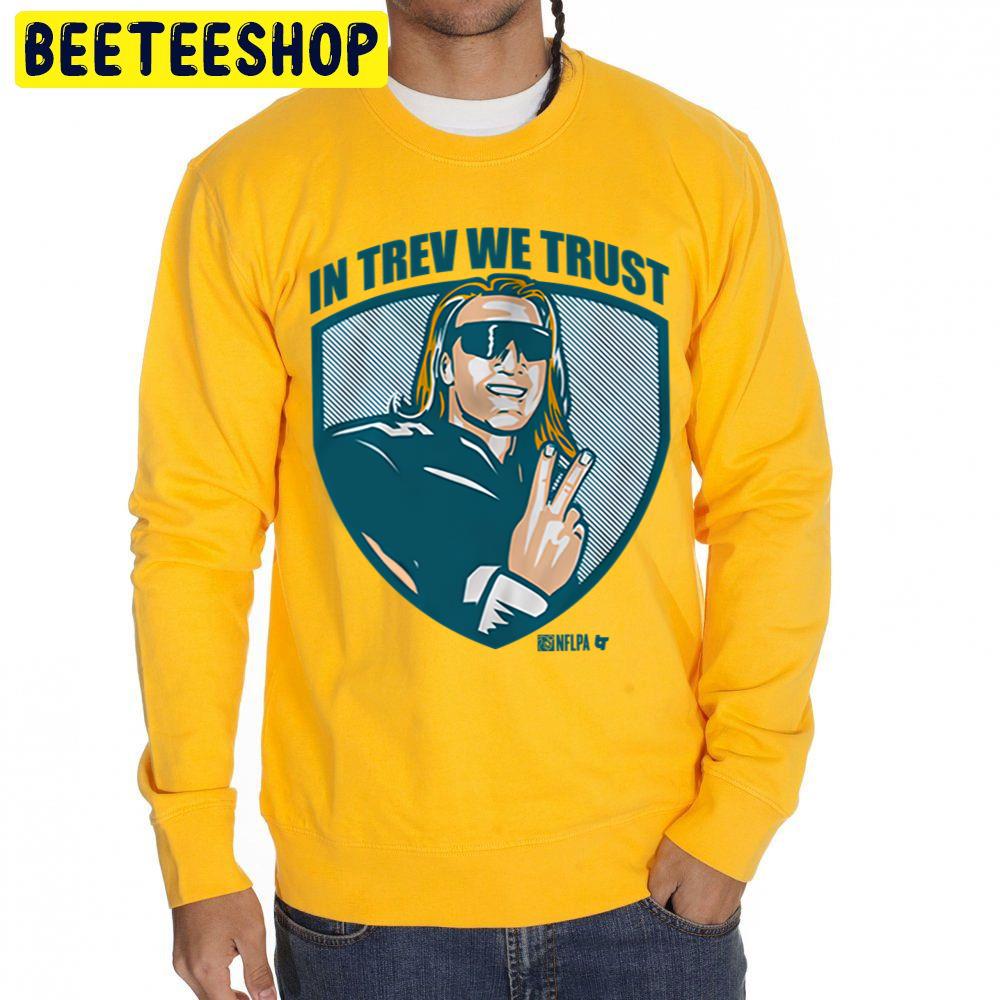 In Trev We Trust Trevor Lawrence Trending Unisex Sweatshirt