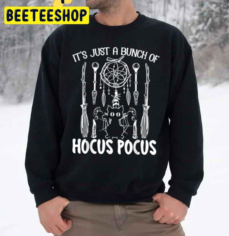 It’s Just A Bunch Of Hocus Pocus White Art Unisex Sweatshirt