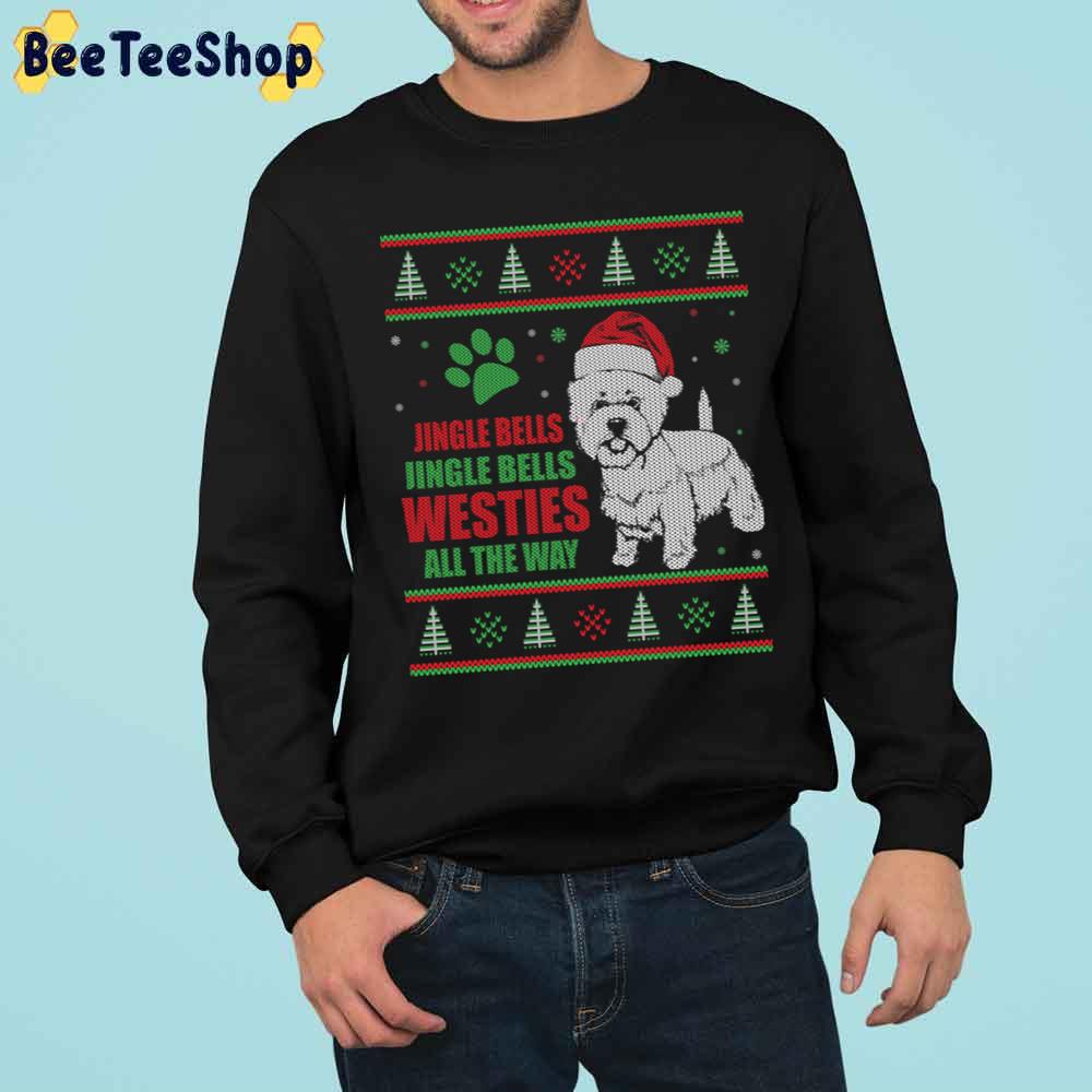 Jingle Bells Iingle Bells Westies All The Way Trending Unisex Sweatshirt