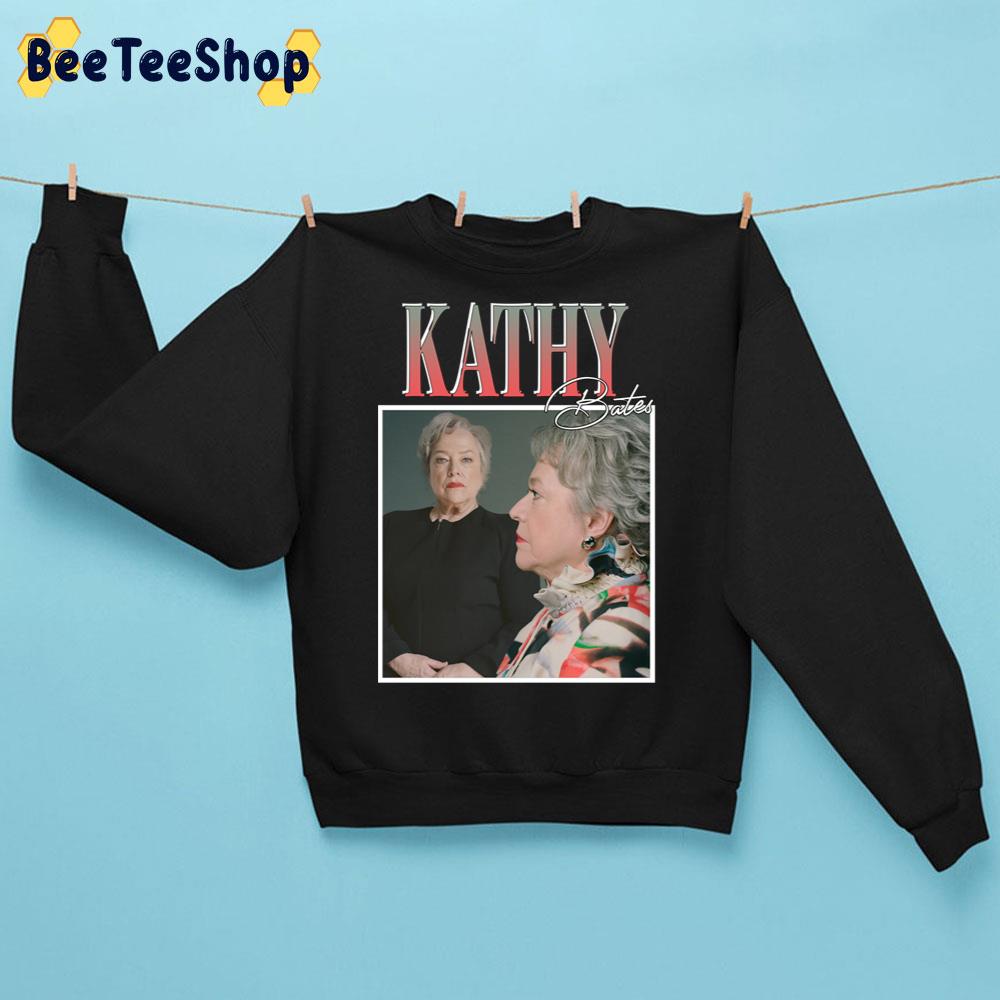 Kathy Bates Trending Unisex Sweatshirt