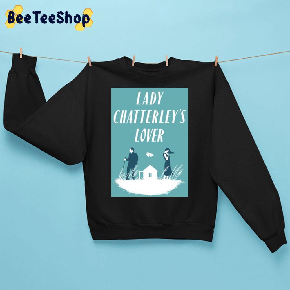 Lady Chatterley’s Lover Movie 2022 Trending Unisex Sweatshirt