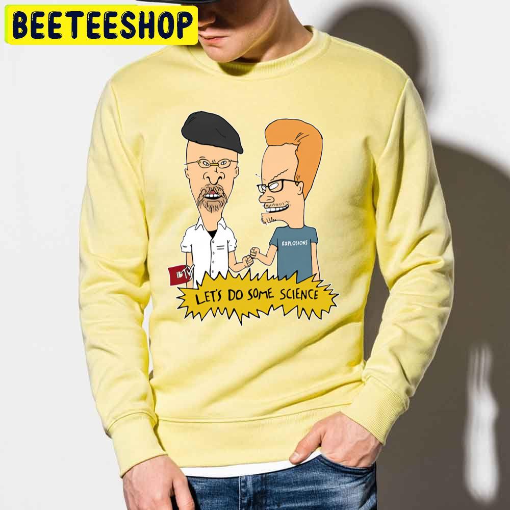 Let’s Do Some Science Beavis And Butt Head Mythbusters Trending Unisex Sweatshirt