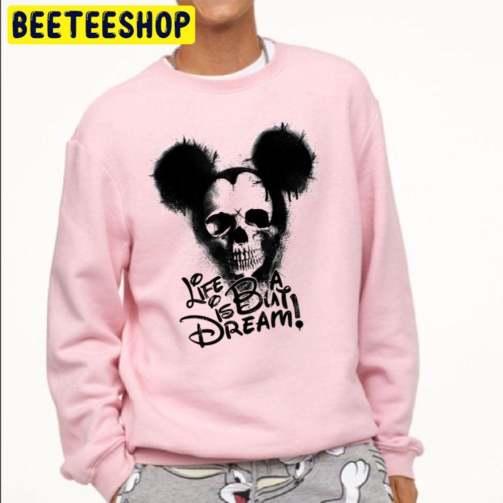 Life Is But A Dream Mickey Skull Halloween Trending Unisex Sweatshirt