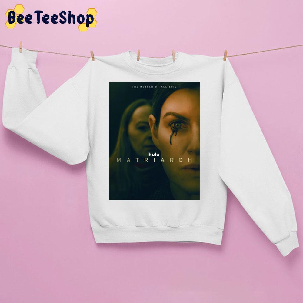 Matriarch Movie 2022 Trending Unisex Sweatshirt