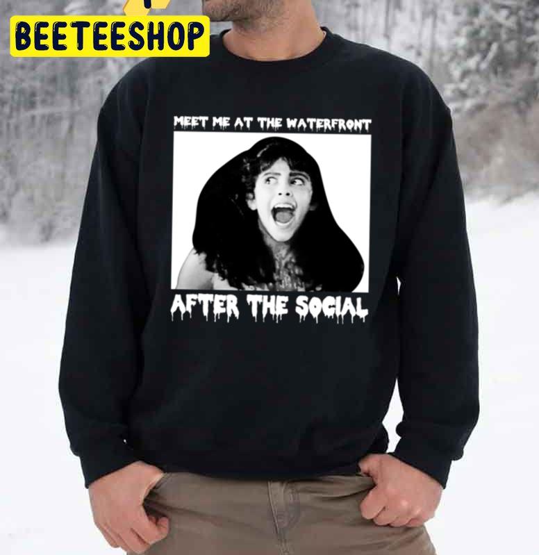 Meet Me At The Waterfront After The Social Sleepaway Camp Halloween Trending Unisex Sweatshirt