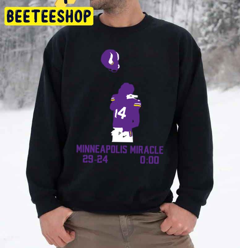 Minneapolis Miracle Minnesota Vikings Football Trending Unisex Sweatshirt