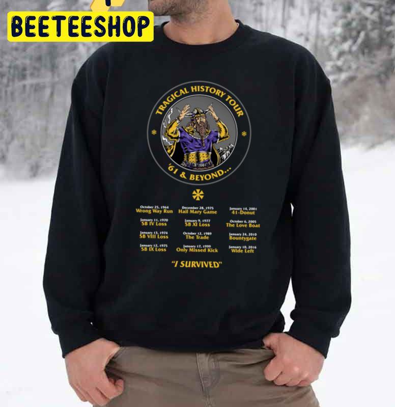 Minnesota Vikings Football Tragical History Tour 61 And Beyond Trending Unisex Sweatshirt