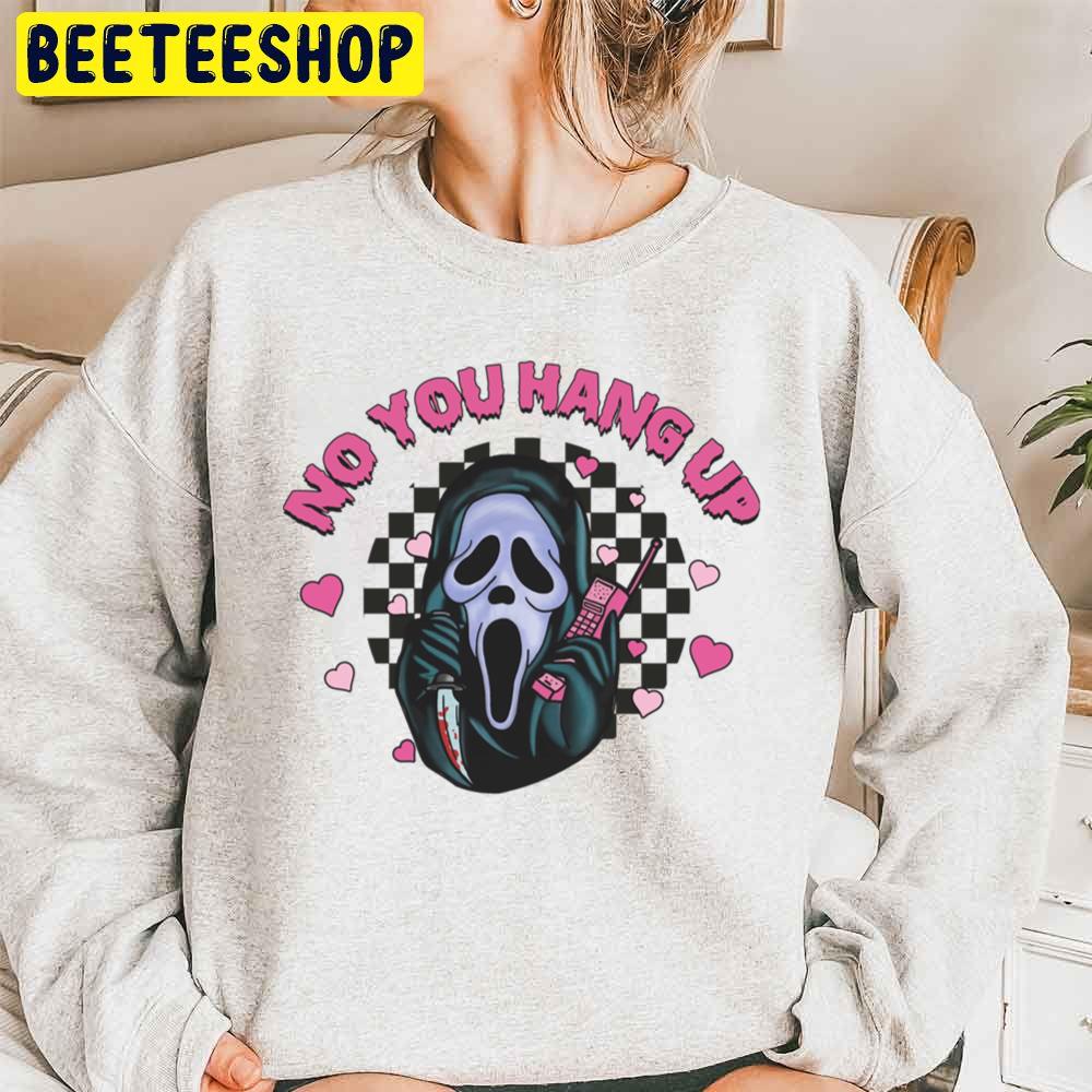 No You Hang Up Funny Ghost Calling Halloween Unisex Sweatshirt