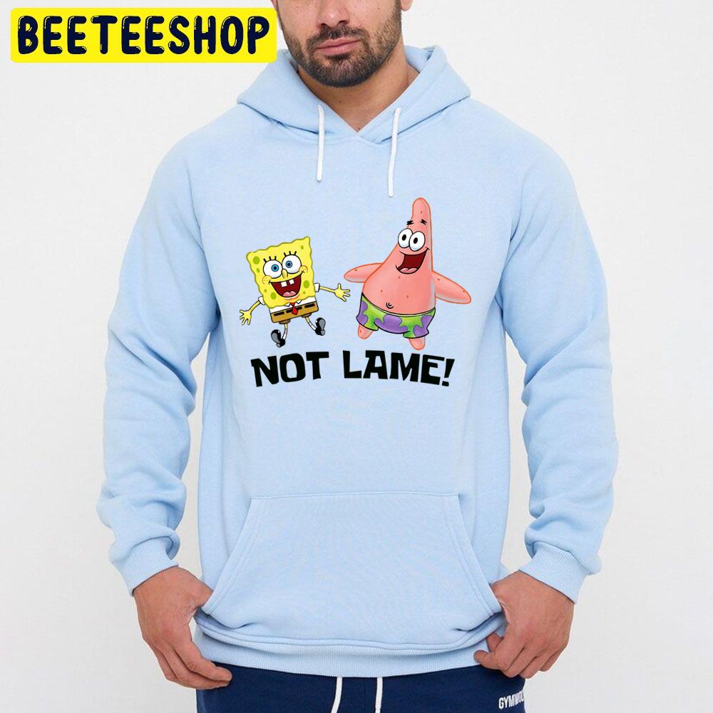 Not Lame Spongbob Patrick Star Unisex Hoodie