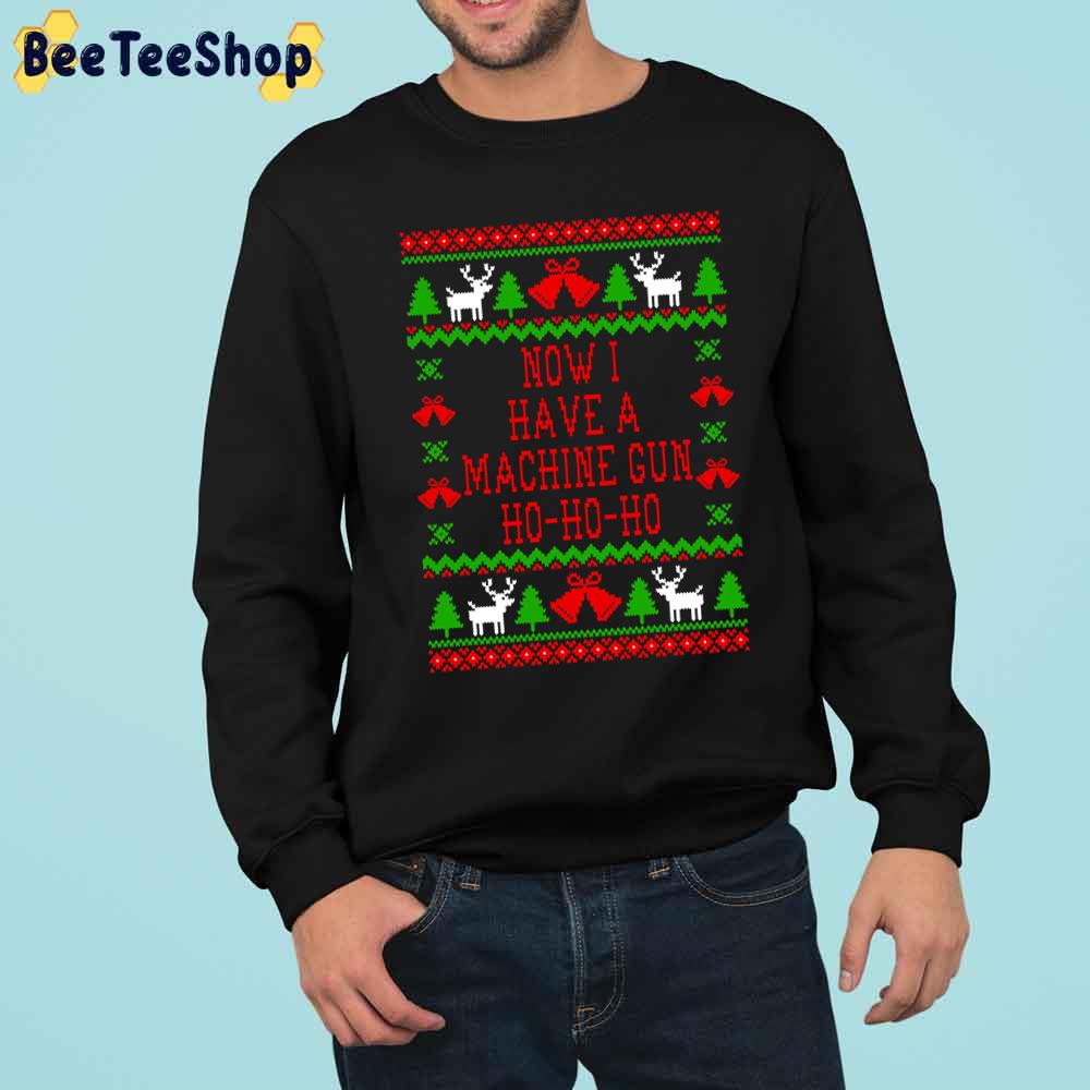 Now I Have A Machine Gun Ho-Ho-Ho Die Hard Quote Ugly Pattern Trending Unisex Sweatshirt