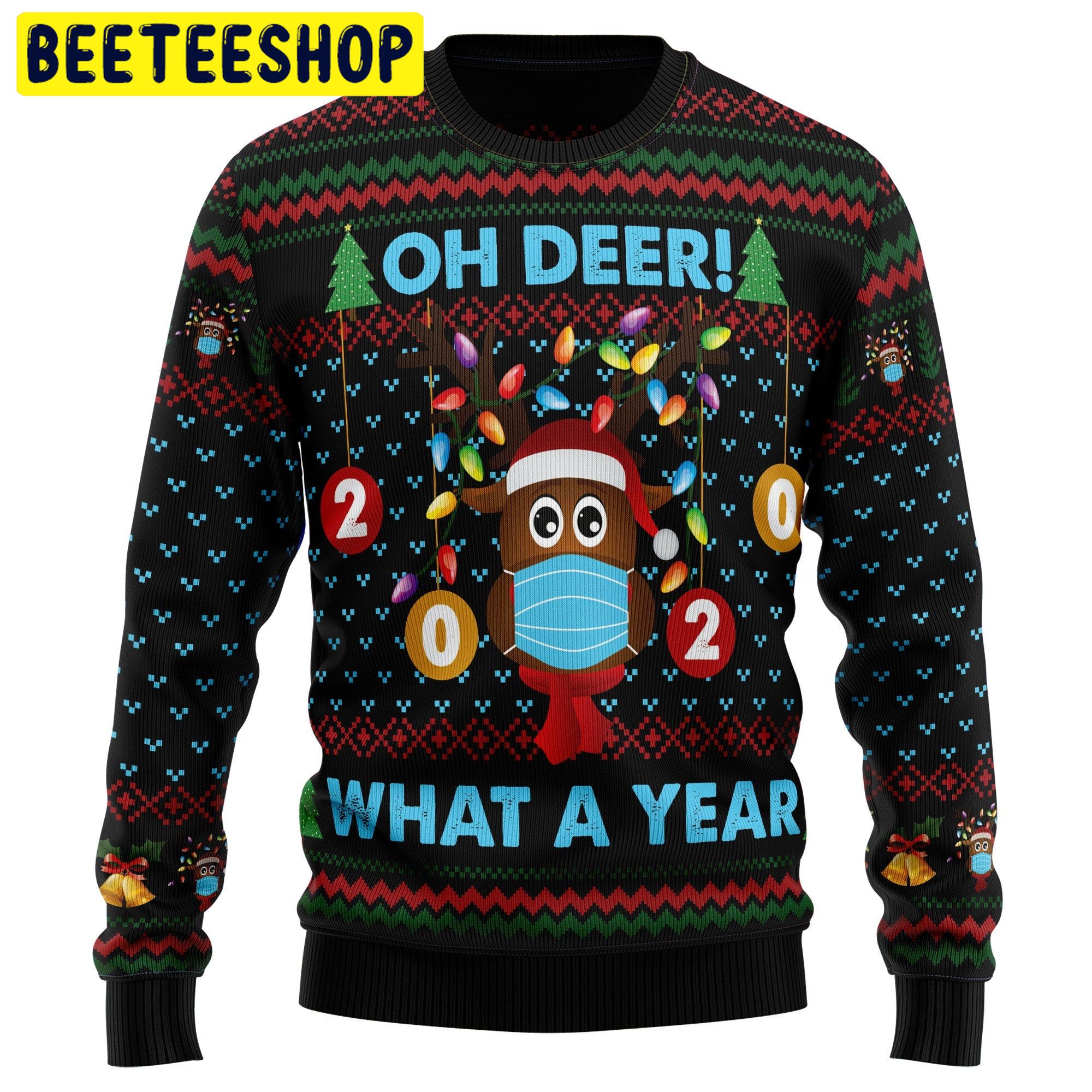 Oh Deer What A Year Trending Ugly Christmas Sweatshirt