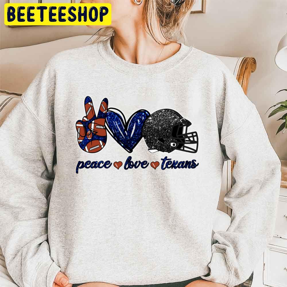 Peace Love Texans Houston Texans Football Team Trending Unisex Sweatshirt