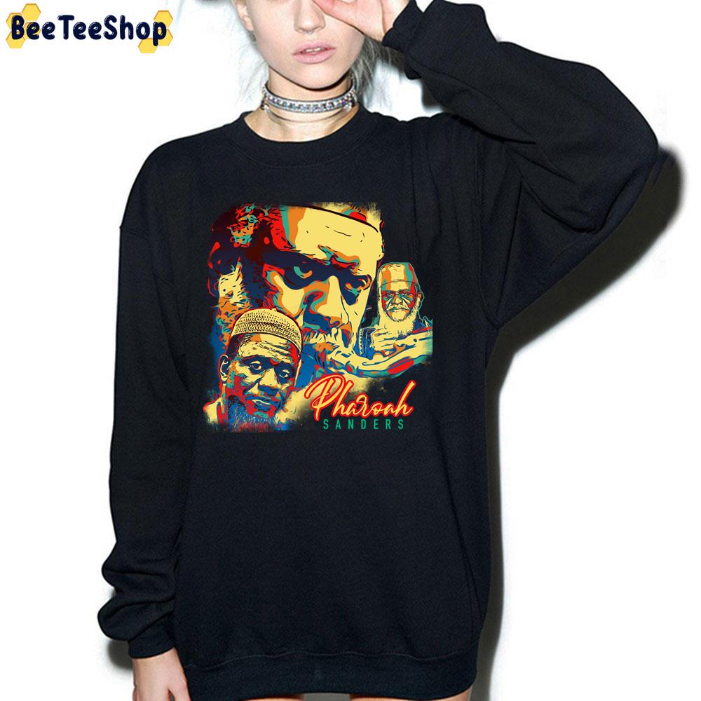 Pharoah Sanders Tribute Trending Unisex Sweatshirt