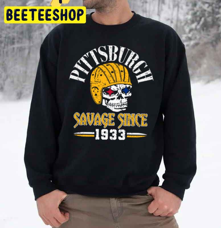 Pittsburgh Savage Since 1933 Trending Unisex Sweatshirt