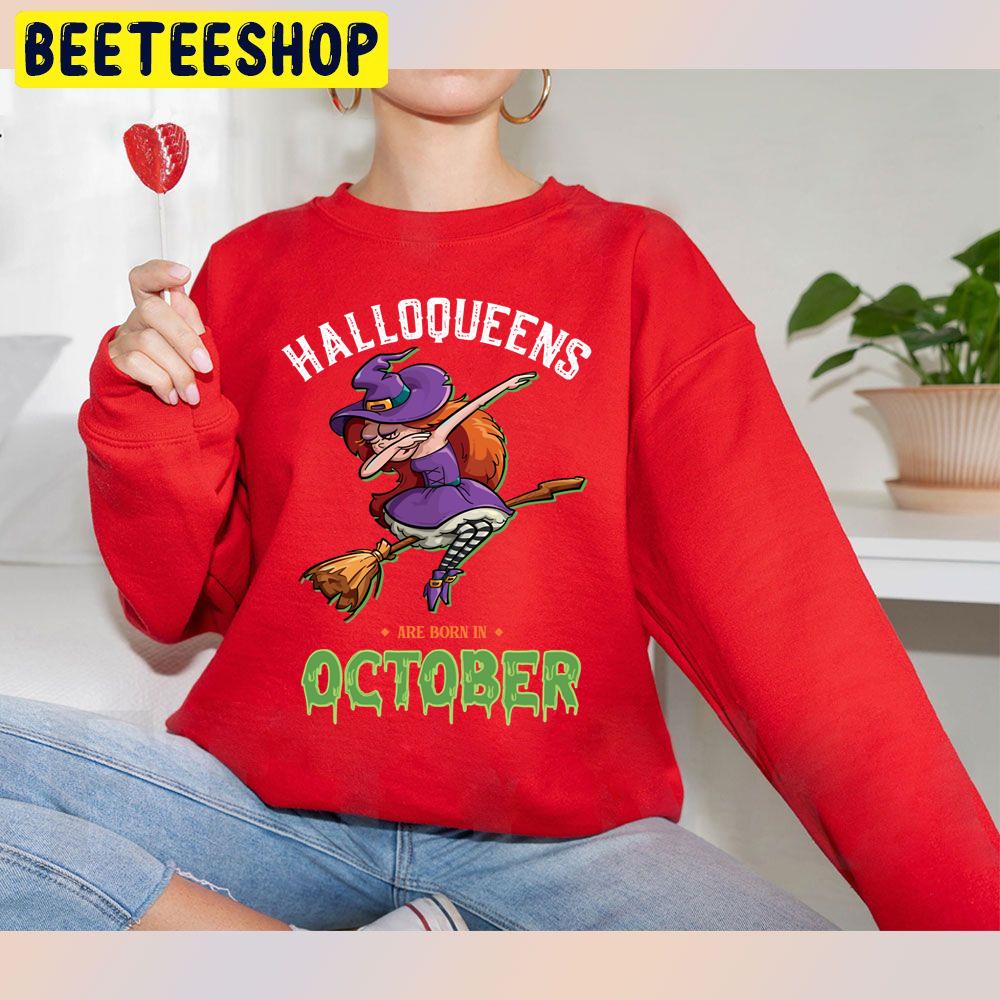 Quarantine Halloween Halloqueens Are Born In October Trending Unisex Sweatshirt