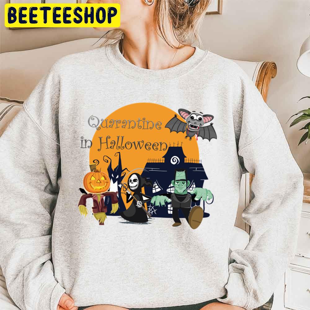 Quarantine In Halloween Trending Unisex Sweatshirt