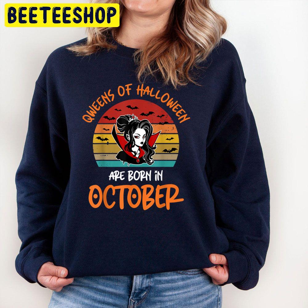 Queens Of Halloween Born In October Trending Unisex Sweatshirt