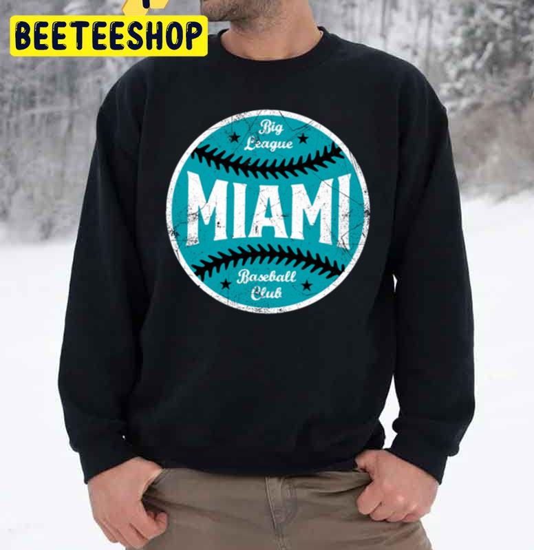 Retro Big League Miami Marlins Baseball Trending Unisex Sweatshirt