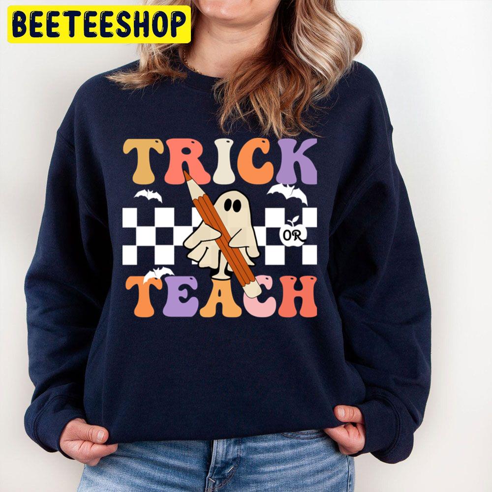 retro  TRICK OR TEACH GHOST TEACHER halloween Unisex Sweatshirt