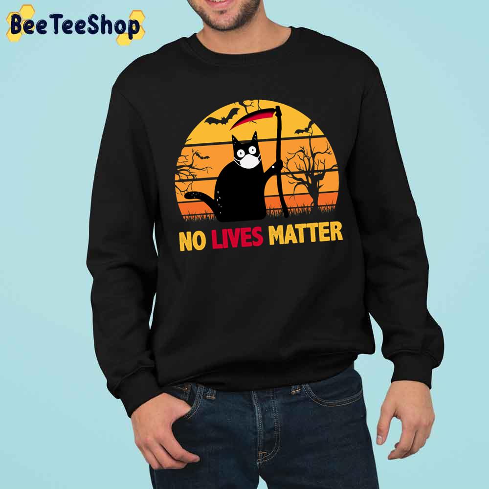 Retro Vintage No Lives Matter Funny Black Cat Halloween Trending Unisex Sweatshirt