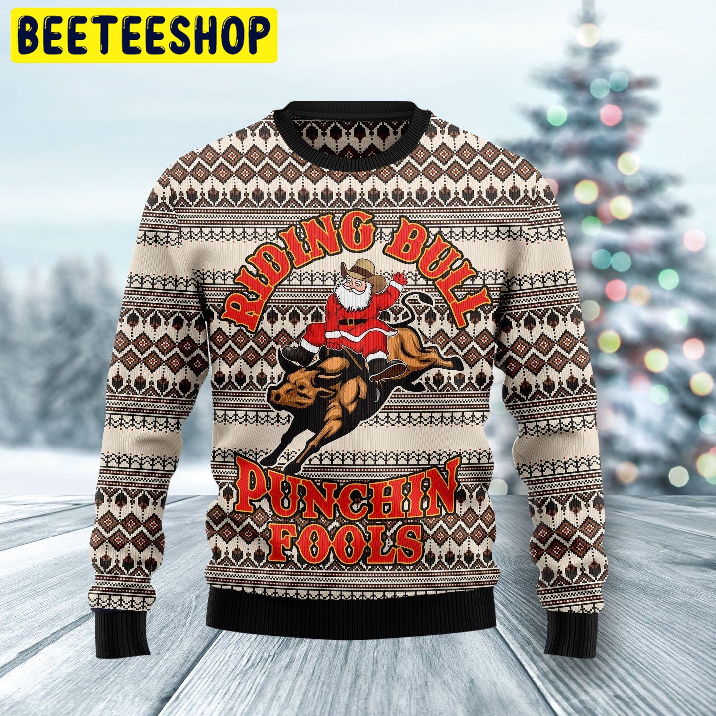 Riding Bulls Punchin Fools Funny Santa Trending Ugly Christmas Sweatshirt