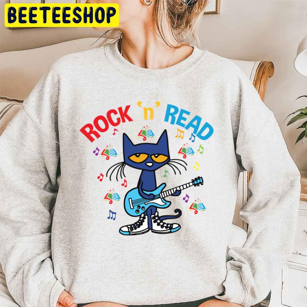 Rock And Read Pete The Cat With The Blue Guitar And White Shoes Trending Unisex Sweatshirt