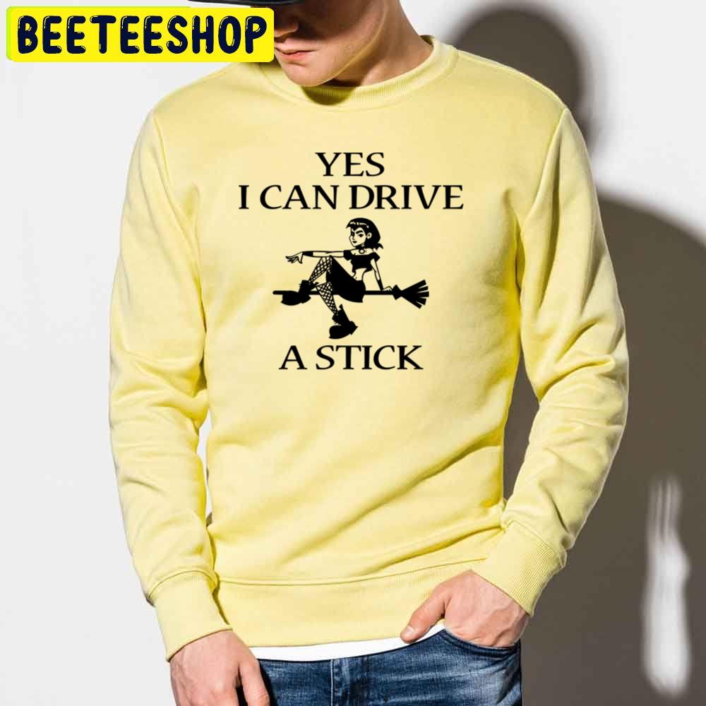 Rock Style Yes I Can Drive A Stick Halloween Trending Unisex Sweatshirt