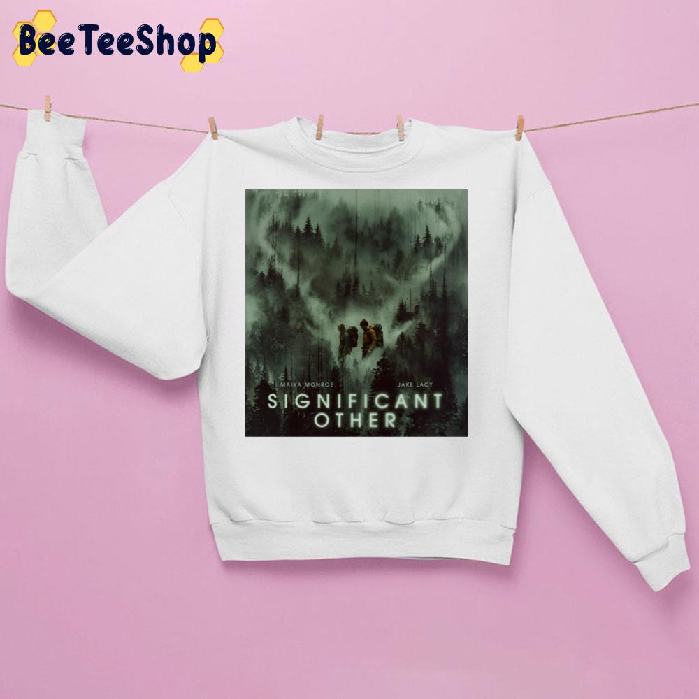 Significant Other Movie 2022 Trending Unisex Sweatshirt