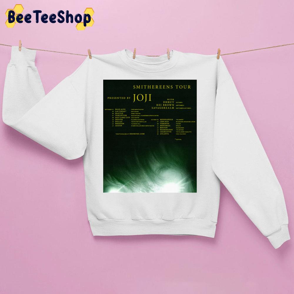 Smithereens Tour Presented By Joji With Date 2022 Trending Unisex Sweatshirt