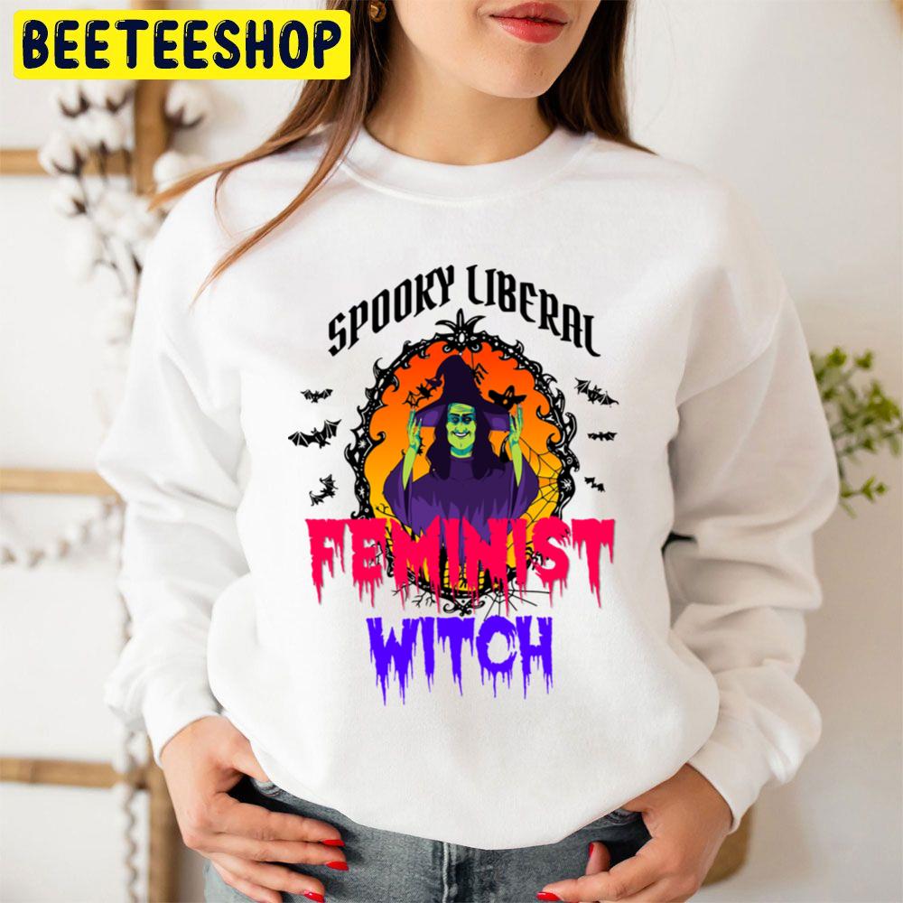 Spooky Liberal Feminist Witch Halloween Trending Unisex Sweatshirt