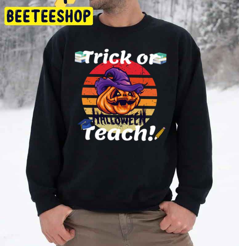 Sunset Trick Or Teach Halloween Teacher Unisex Sweatshirt