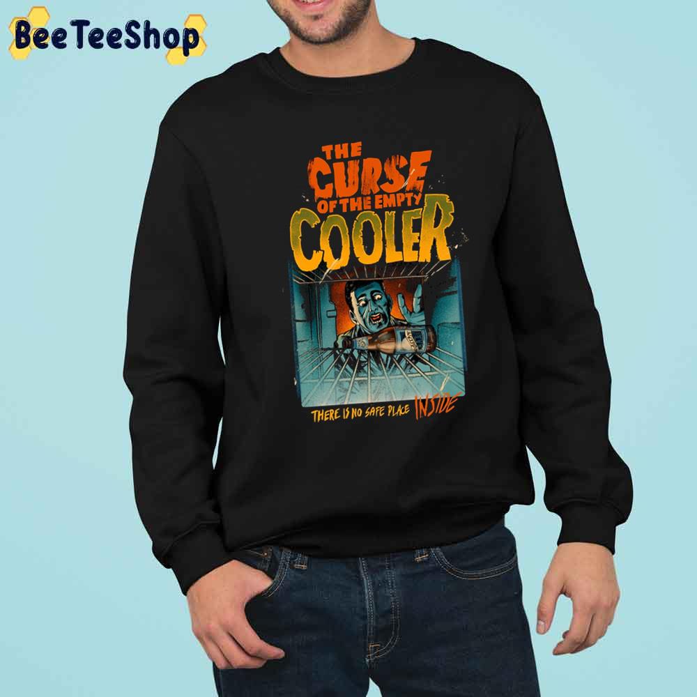 The Cursed Of The Empty Cooler Halloween Unisex Sweatshirt