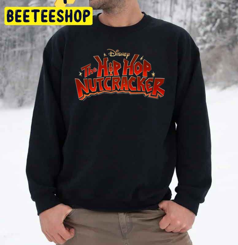 The Hip-Hop Nutcracker Trending Unisex Sweatshirt