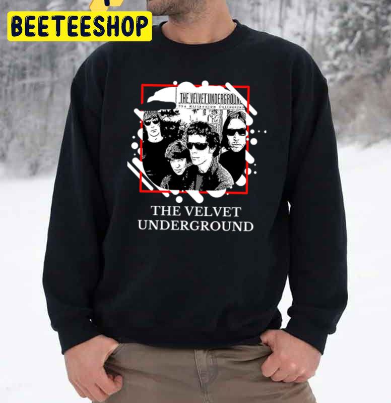 The Millennium Collection The Velvet Underground Band Trending Unisex Sweatshirt