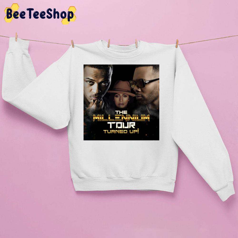 The Millennium Tour Turned Up 2022 Unisex Sweatshirt