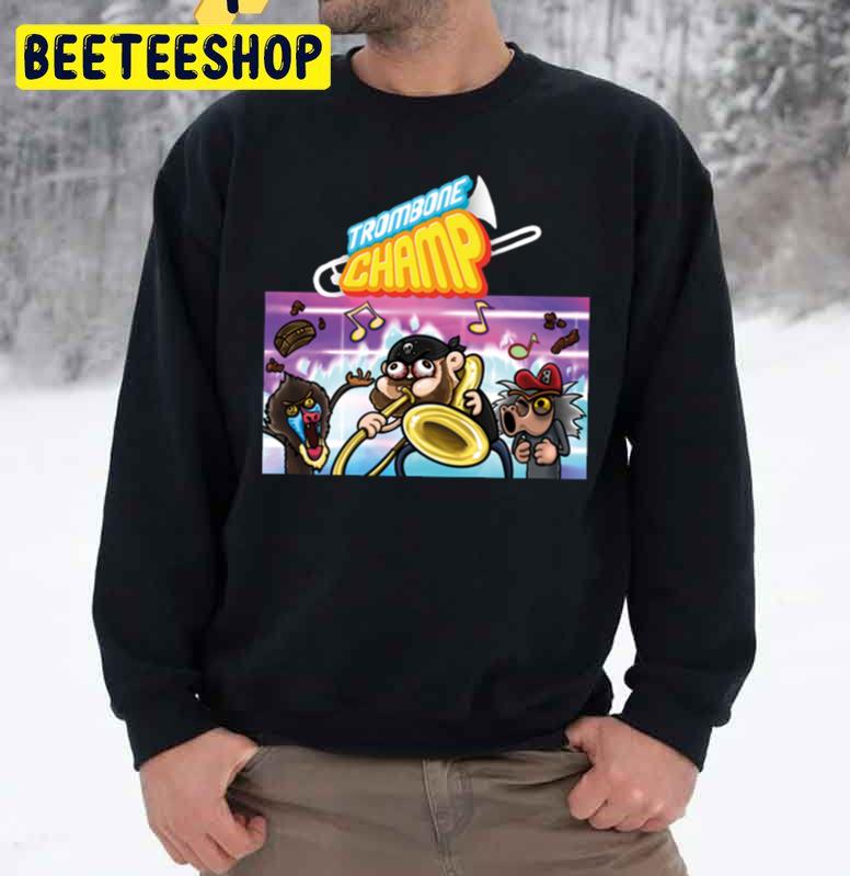 Trombone Champ Game Trending Unisex Sweatshirt