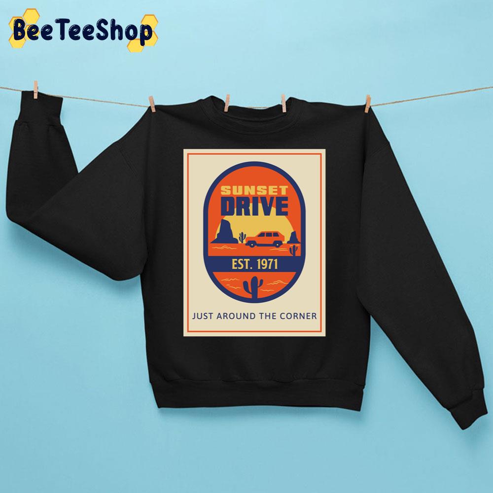 Vintage Sunset Drive Est 1971 Just Around The Corner Trending Unisex Sweatshirt