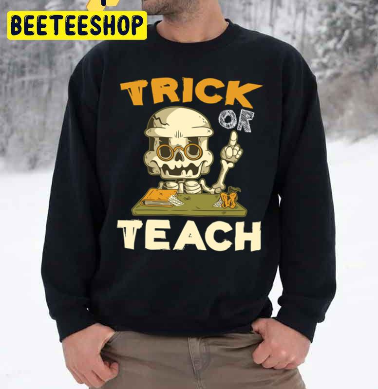 Vintage Trick Or Teach Halloween Teacher Unisex Sweatshirt