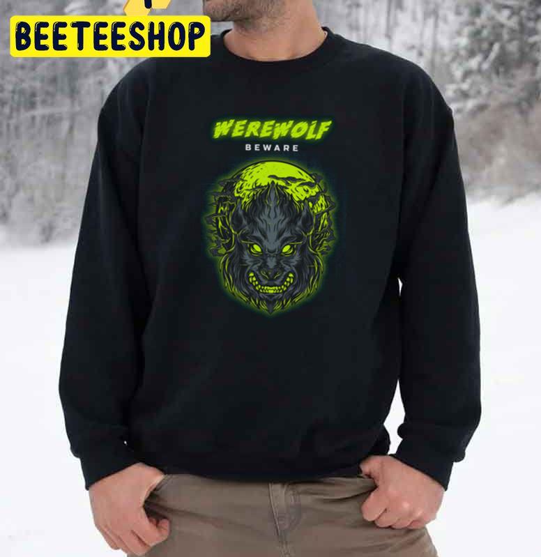 Werewolf Beware Premium Unisex Sweatshirt