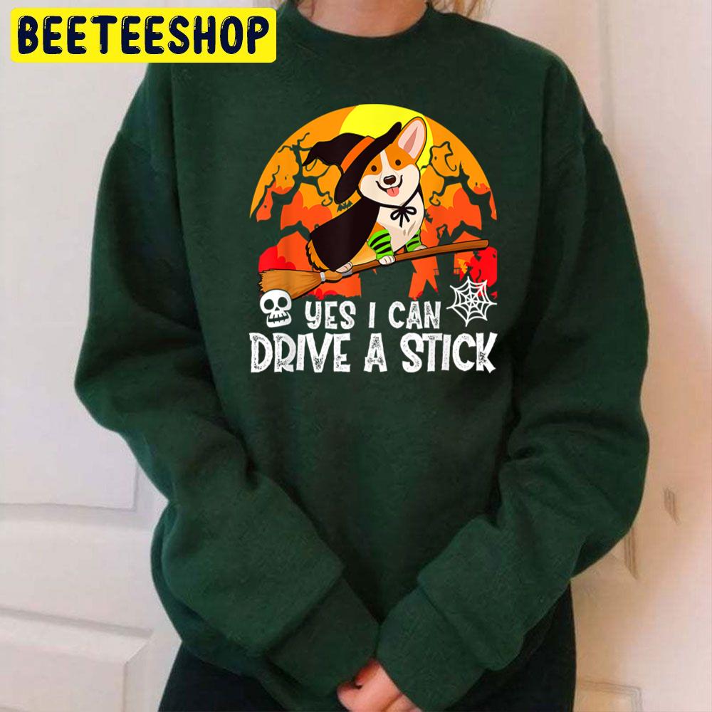 Yes I Can Drive A Stick Corgi Dog Witch Halloween Trending Unisex Sweatshirt