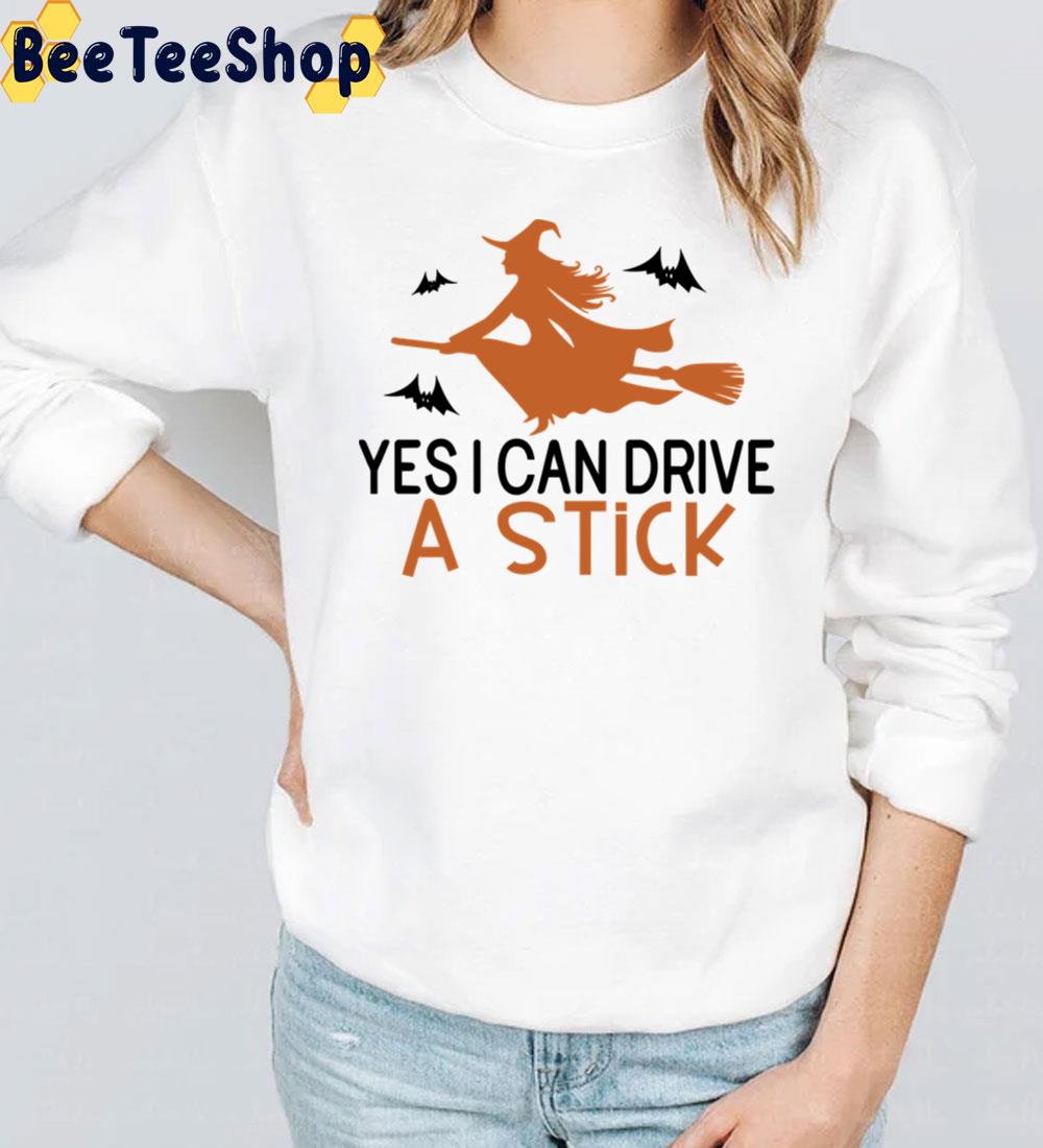 Yes I Can Drive A Stick Halloween Style Trending Unisex Sweatshirt