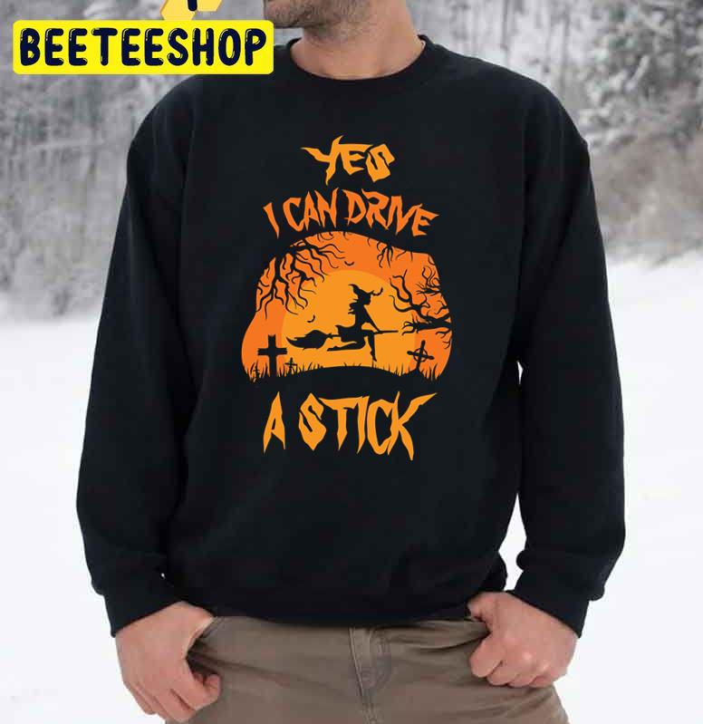 Yes I Can Drive A Stick Halloween Trending Unisex Sweatshirt