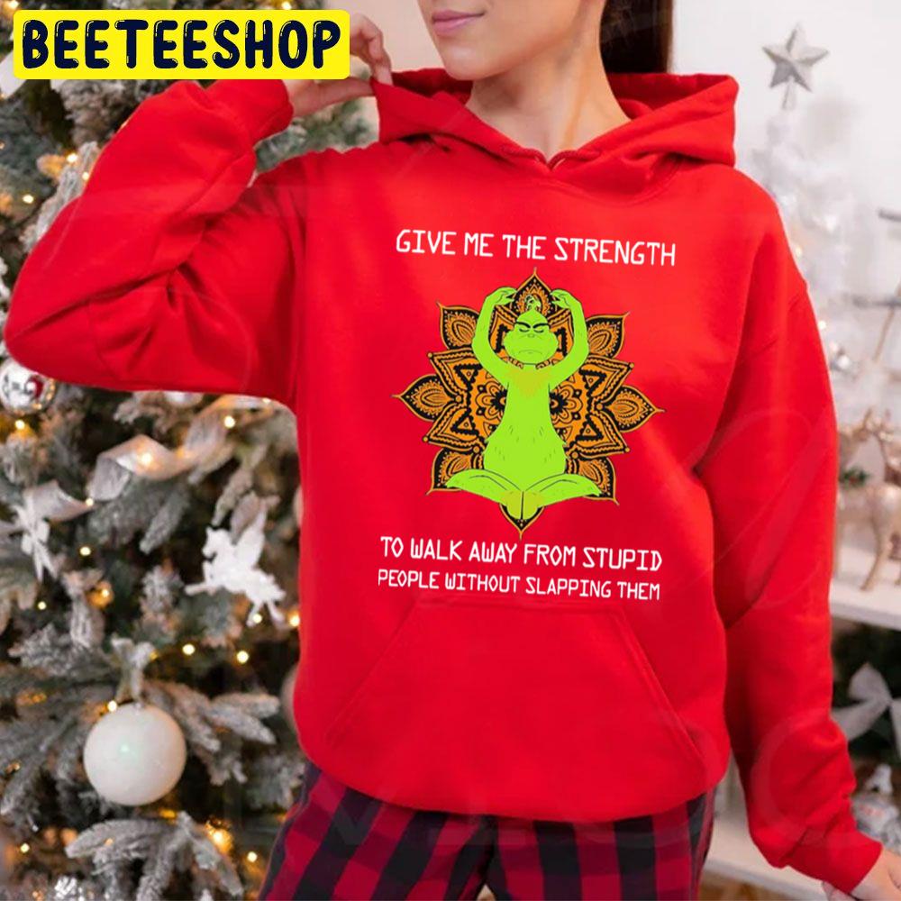 Yoga Grinch Give Me The Strength To Walk Away From Stupid People Without Slapping Them Trending Unisex Hoodie