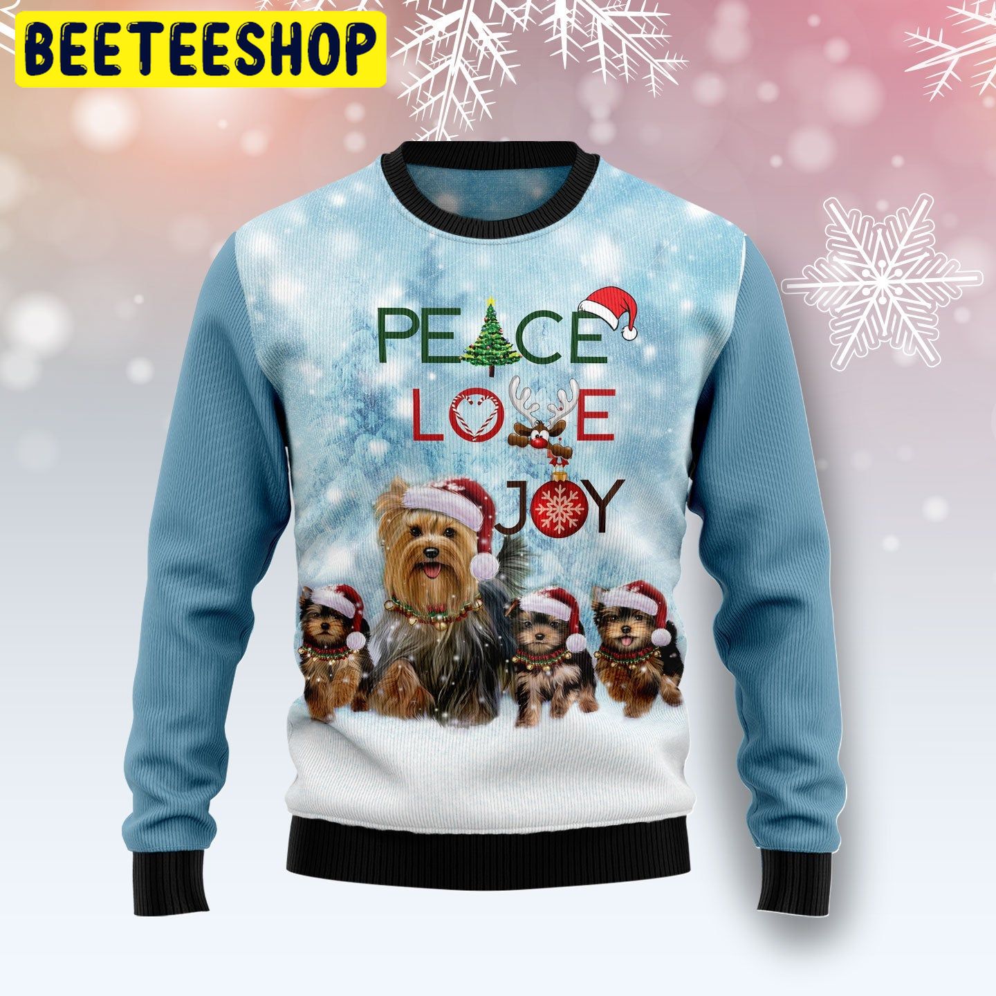 Yorkshire Terrier Peace Love Joy Trending Ugly Sweatshirt