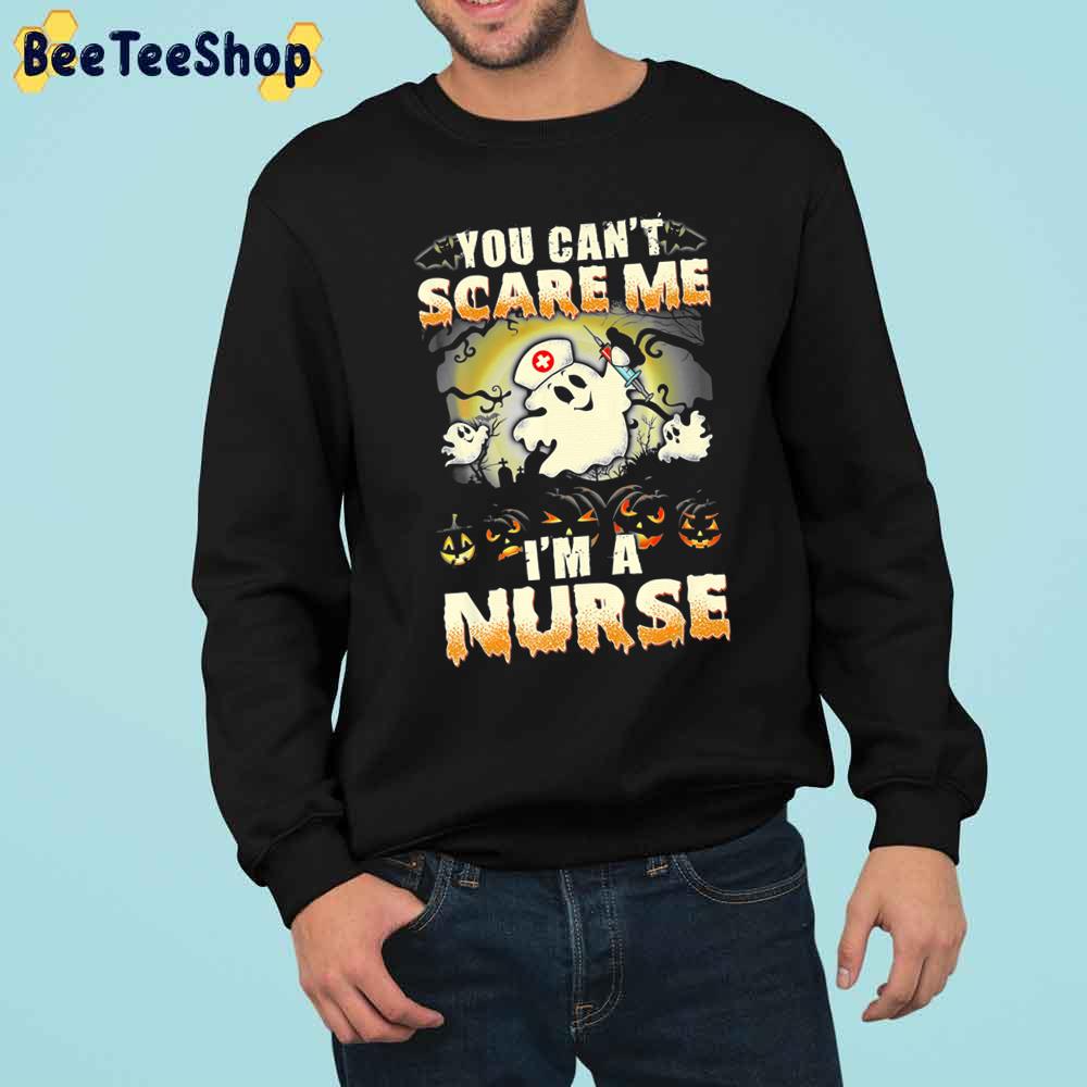 You Can’t Scare Me Im A Nurse Halloween Trending Unisex Sweatshirt