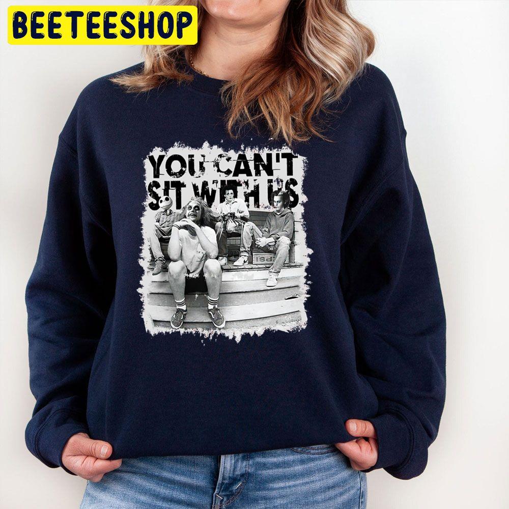 You Can’t Sit With Us Horror Killer Halloween Trending Unisex Sweatshirt