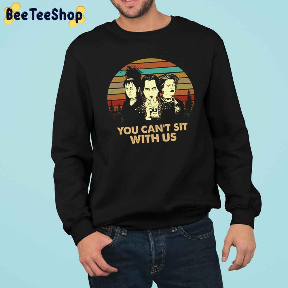 You Can’t Sit With Us Wednesday Vintage Art Trending Unisex Sweatshirt