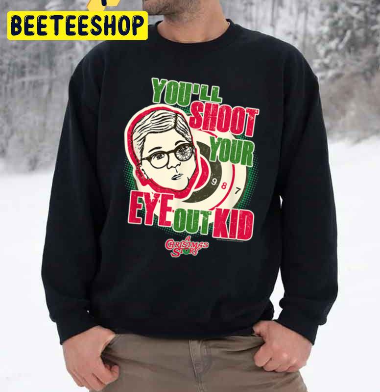 You’ll Shoot Your Eye Out A Christmas Story Halloween Trending Unisex Sweatshirt