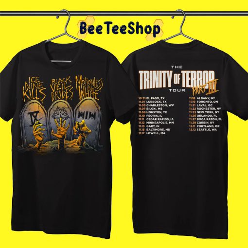 2022 Trinity Of Terror Tour Part III Ice Nine Kills Black Veil Brides Motionless In White Double Side Unisex T-Shirt